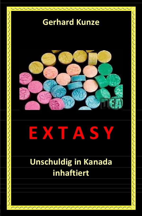 Extasy: Unschuldig in Kanada inhaftiert Personalities