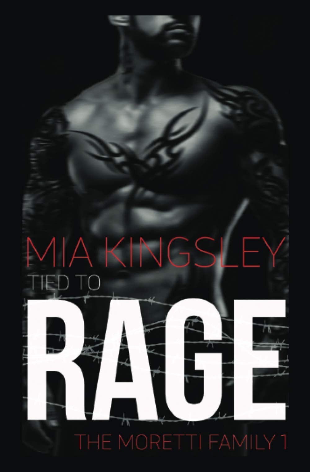 Tied To Rage (The Moretti Family 1) Contemporary literature