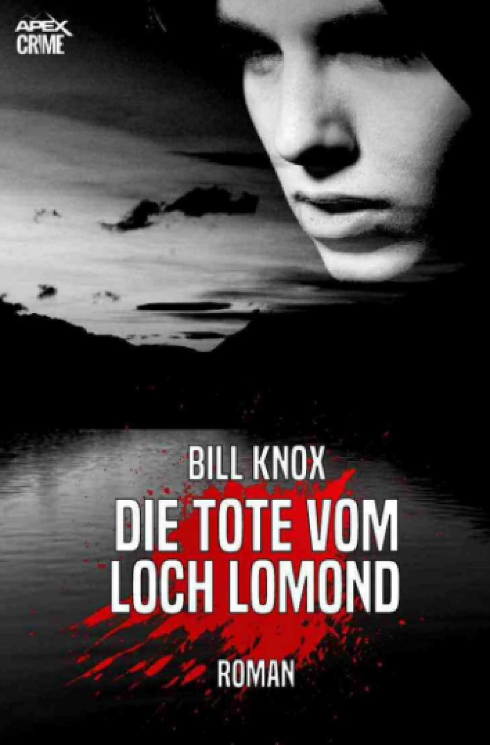 DIE TOTE VOM LOCH LOMOND: Der Krimi-Klassiker aus Schottland! Action & Adventure