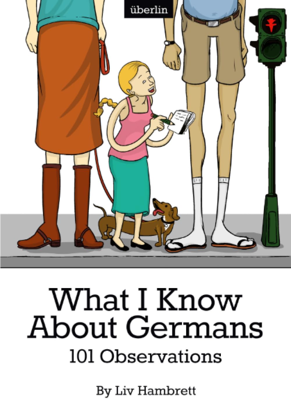 What I Know About Germans Leisure, Home & Garden Books
