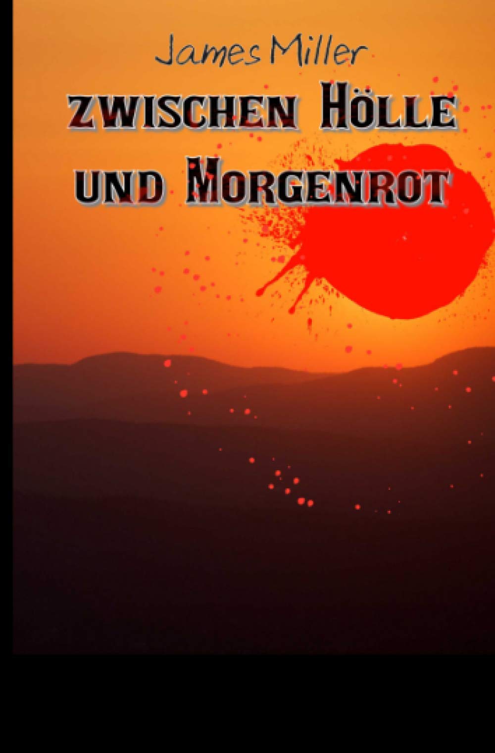 Zwischen Hölle und Morgenrot (Piet Höller) Drama