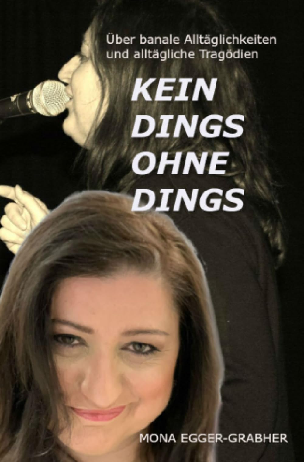 Kein Dings ohne Dings: Über banale Alltäglichkeiten und alltägliche Tragödien book