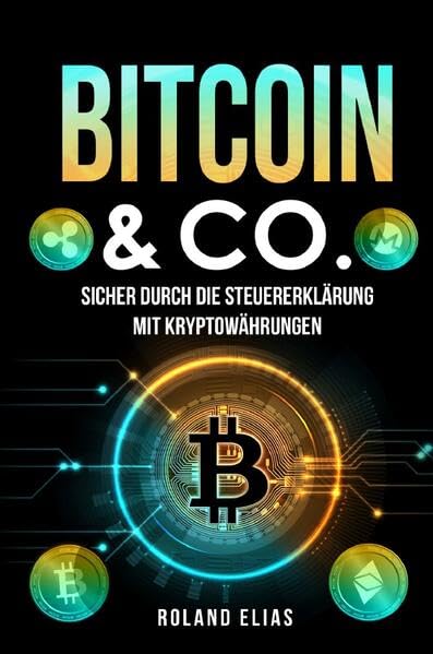 Bitcoin & Co.: Sicher durch die Steuererklärung mit Kryptowährungen Business, Finance & Career