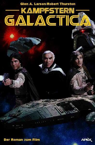 KAMPFSTERN GALACTICA - DER ROMAN ZUM FILM Action & Adventure