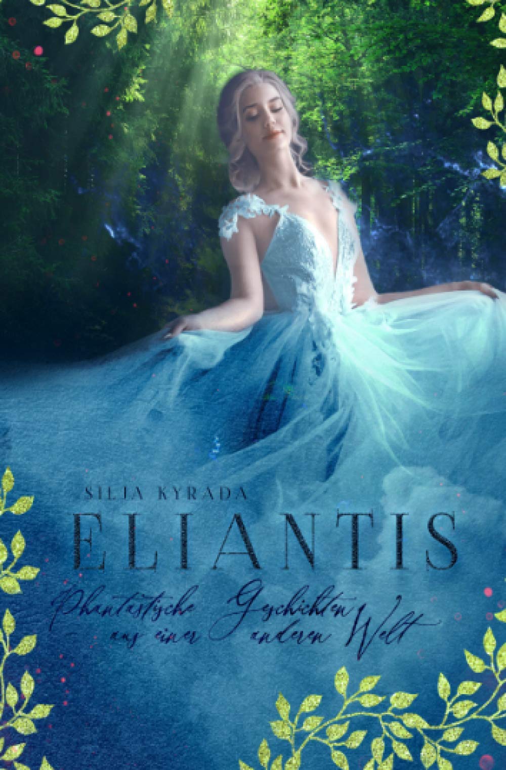 Eliantis: Phantastische Geschichten aus einer anderen Welt Contemporary literature