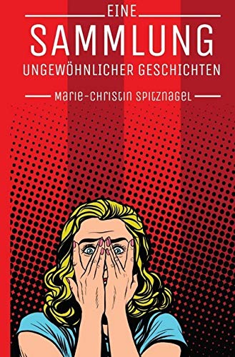 Eine Sammlung ungewöhnlicher Geschichten Humour & Satire