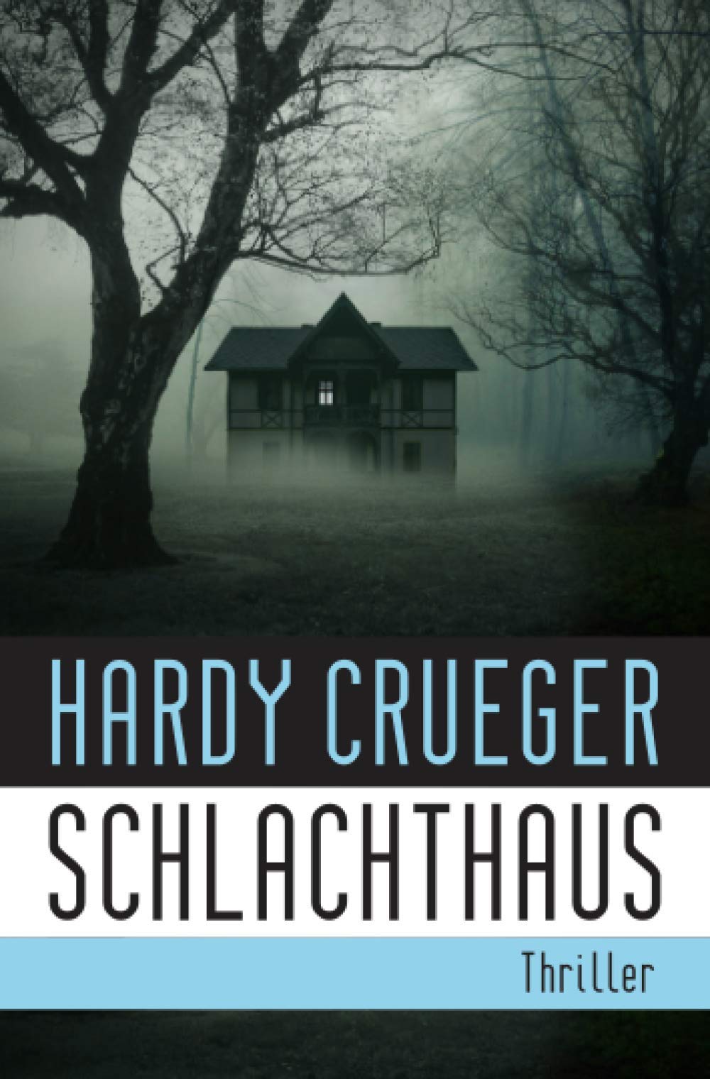 SCHLACHTHAUS: Lebe, bevor der Tod dich holt (Dunkle Kammern: Die Haus-Thriller) Action & Adventure
