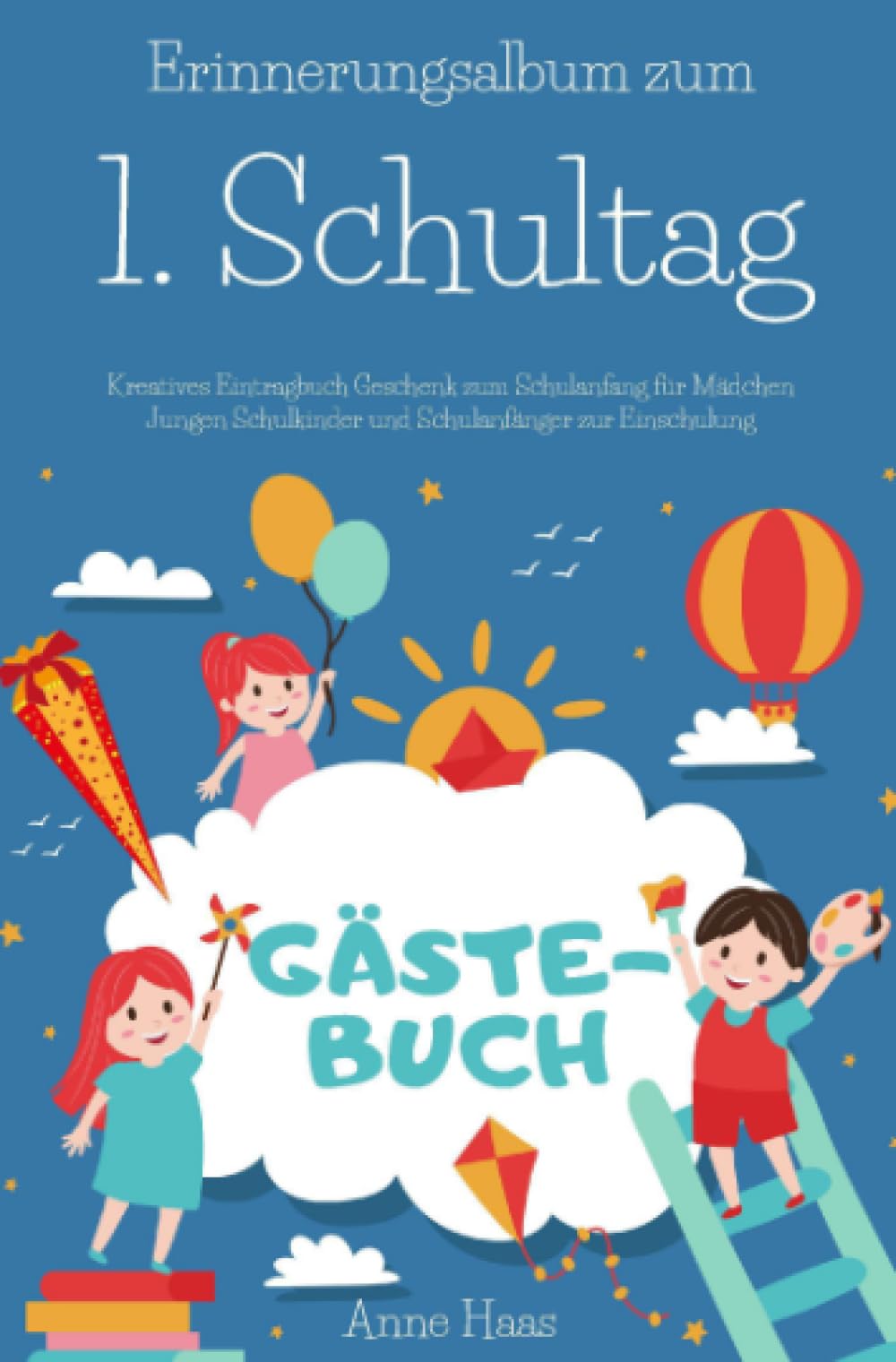 Erinnerungsalbum zum 1. Schultag Kreatives Eintragbuch Geschenk zum Schulanfang für Mädchen Jungen Schulkinder und Schulanfänger zur Einschulung Gästebuch Tiptoi & Games