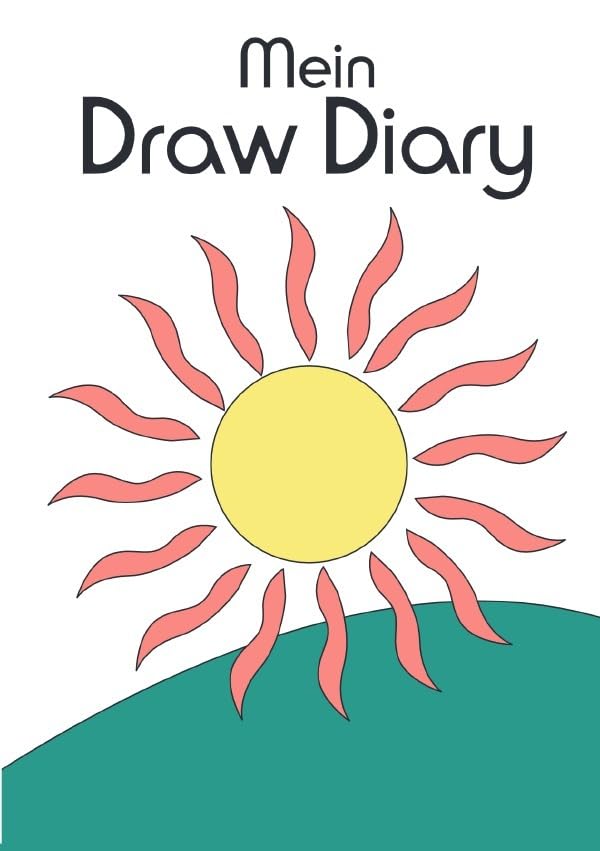 Mein Draw Diary - Tagebuch für Zeichnungen und Fotocollagen: Zeichnen, malen, Fotos einkleben Living & Furnishing