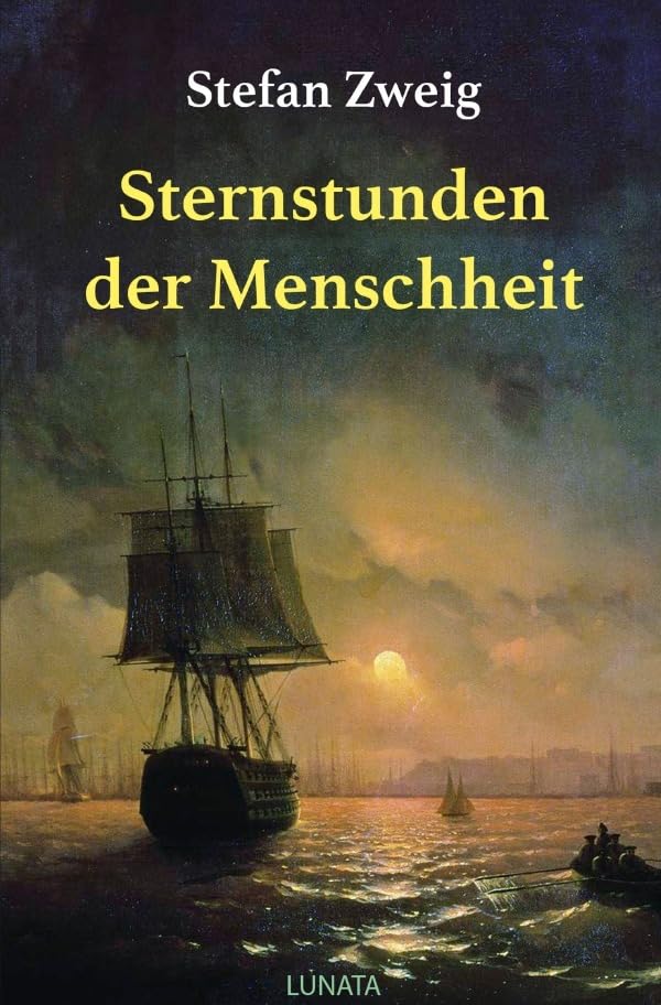 Sternstunden der Menschheit: Historische Miniaturen Classics