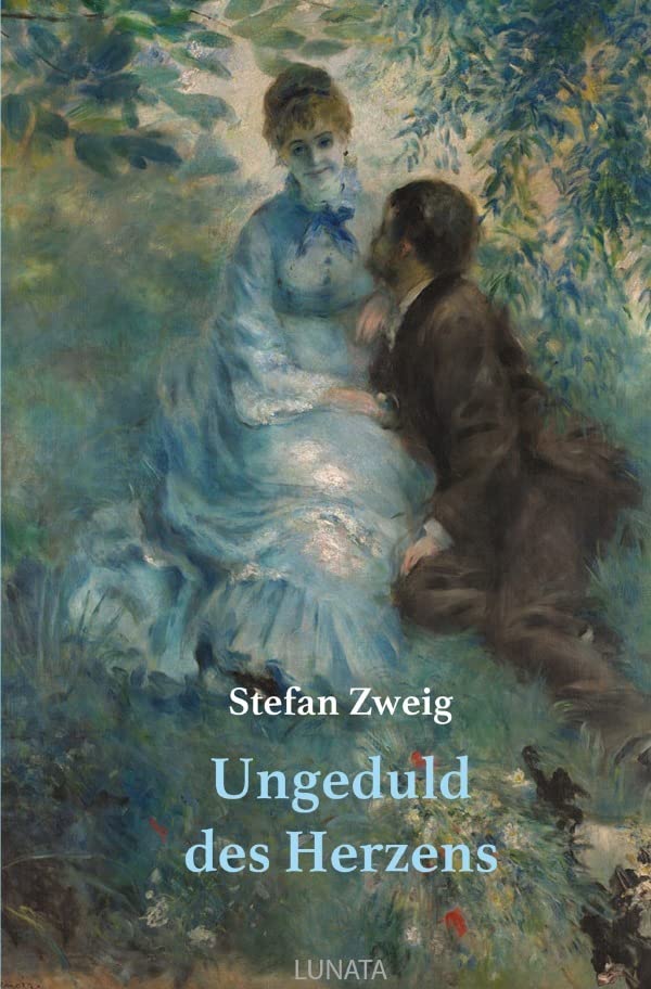 Ungeduld des Herzens: Roman Classics