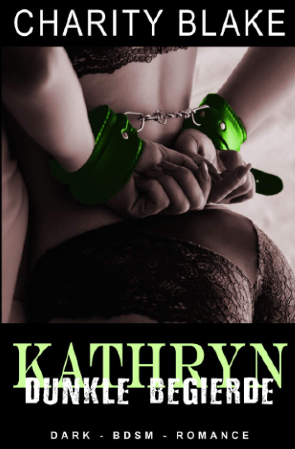 Kathryn - Dunkle Begierde Contemporary literature Books