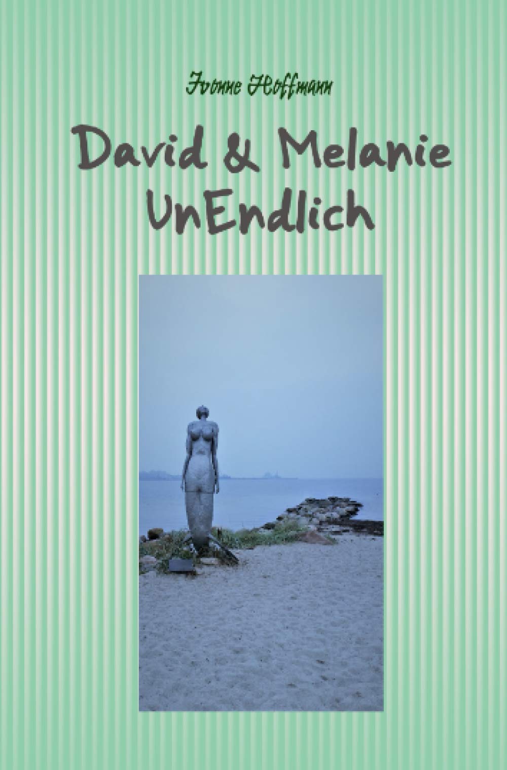 David & Melanie - UnEndlich ("David & Melanie") Contemporary literature Books
