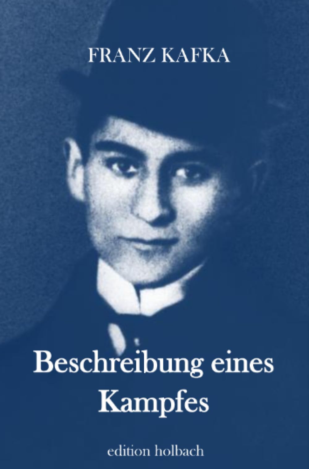 Beschreibung eines Kampfes: Die zwei Fassungen Classics