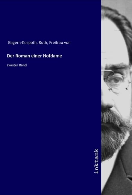 Der Roman einer Hofdame: zweiter Band Books