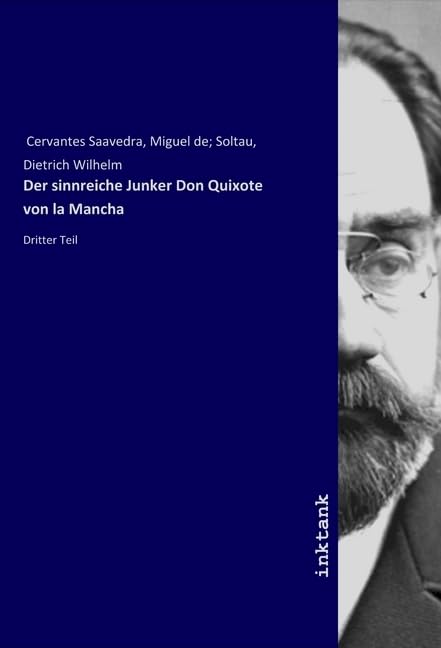 Der sinnreiche Junker Don Quixote von la Mancha: Dritter Teil Books