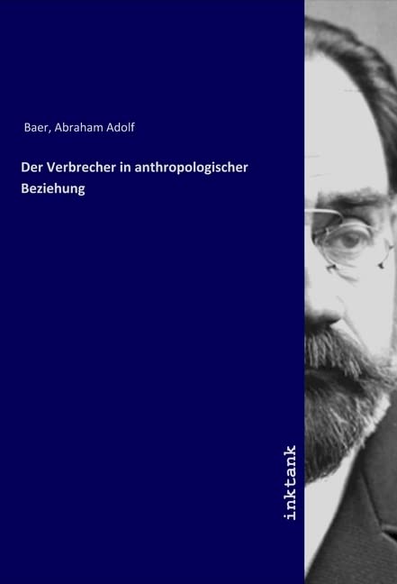 Der Verbrecher in anthropologischer Beziehung Law