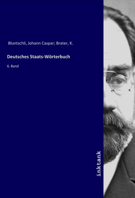 Deutsches Staats-Wörterbuch: 6. Band Fiction