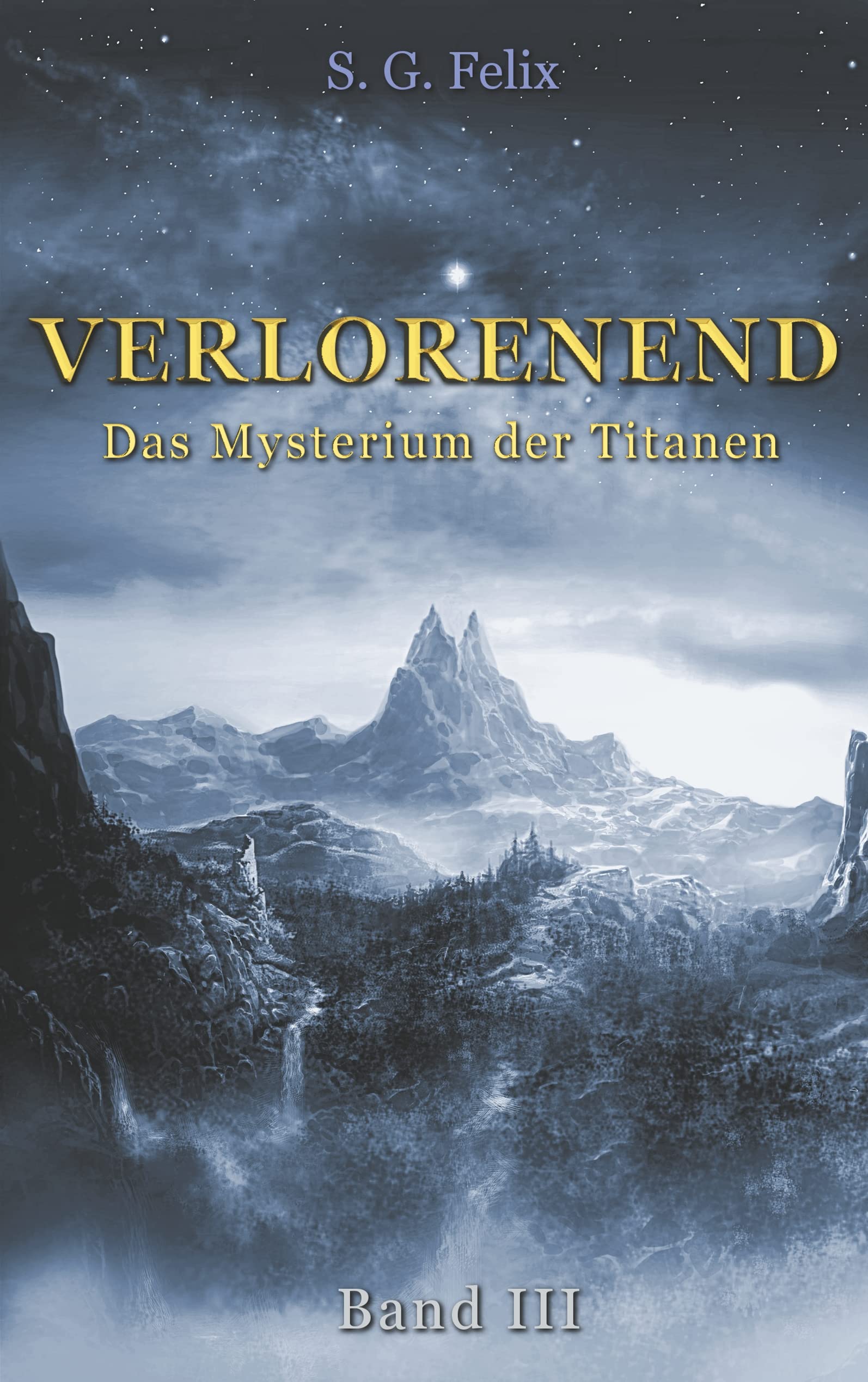 Verlorenend Band III: Das Mysterium der Titanen Historical Fiction