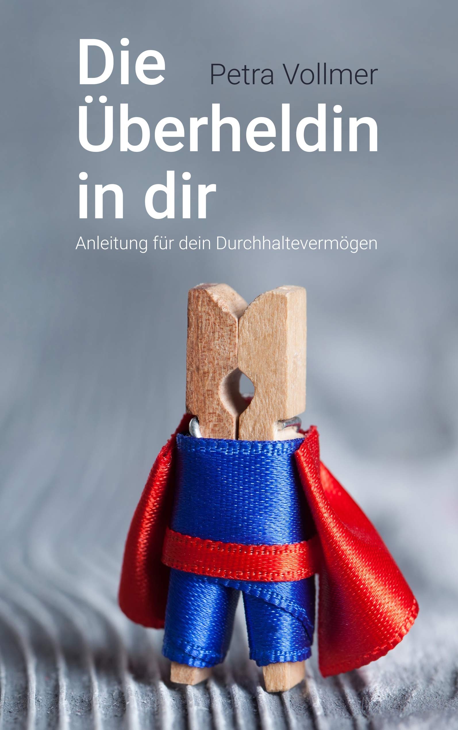 Die Überheldin in dir Lifestyle Books