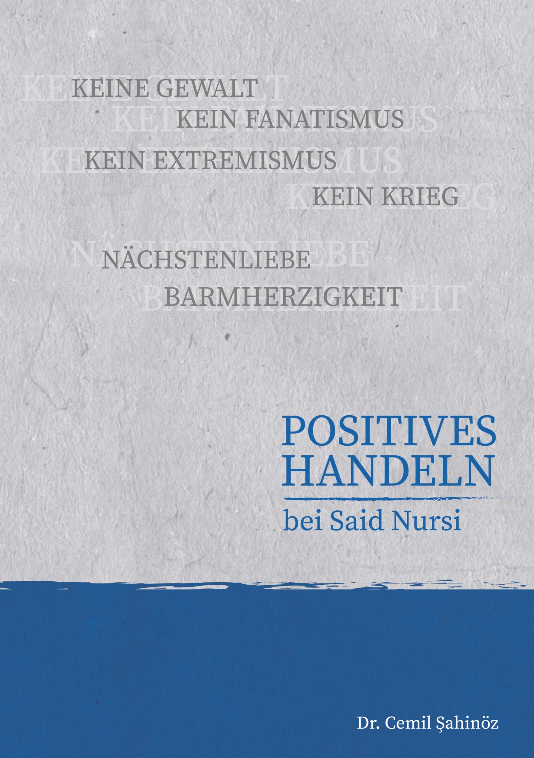 Positives Handeln bei Said Nursi Religion & Esotericism