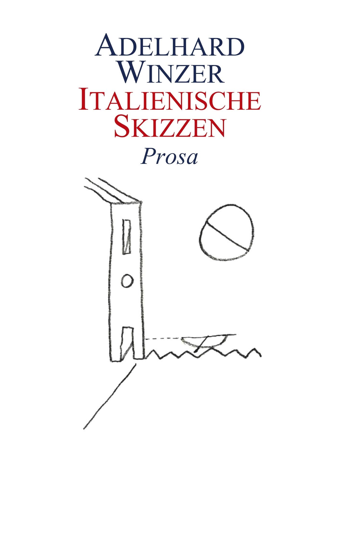 Italienische Skizzen: Prosa Personalities