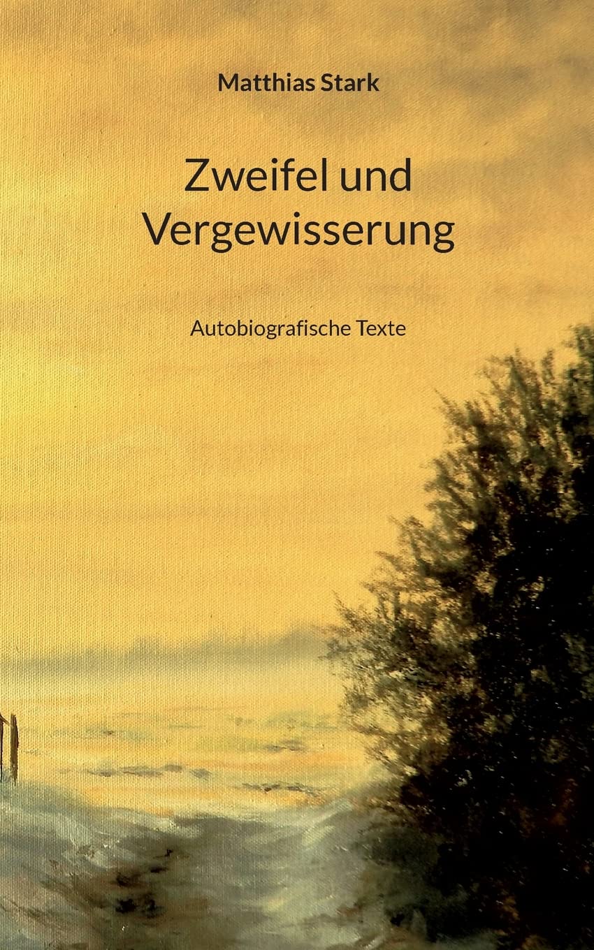 Zweifel und Vergewisserung Essays & Short Stories