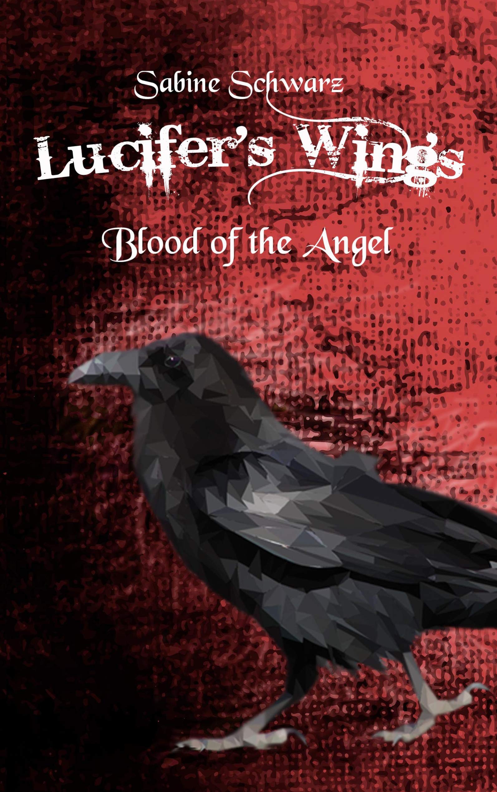 Lucifers Wings: Blood of the Angel Contemporary literature