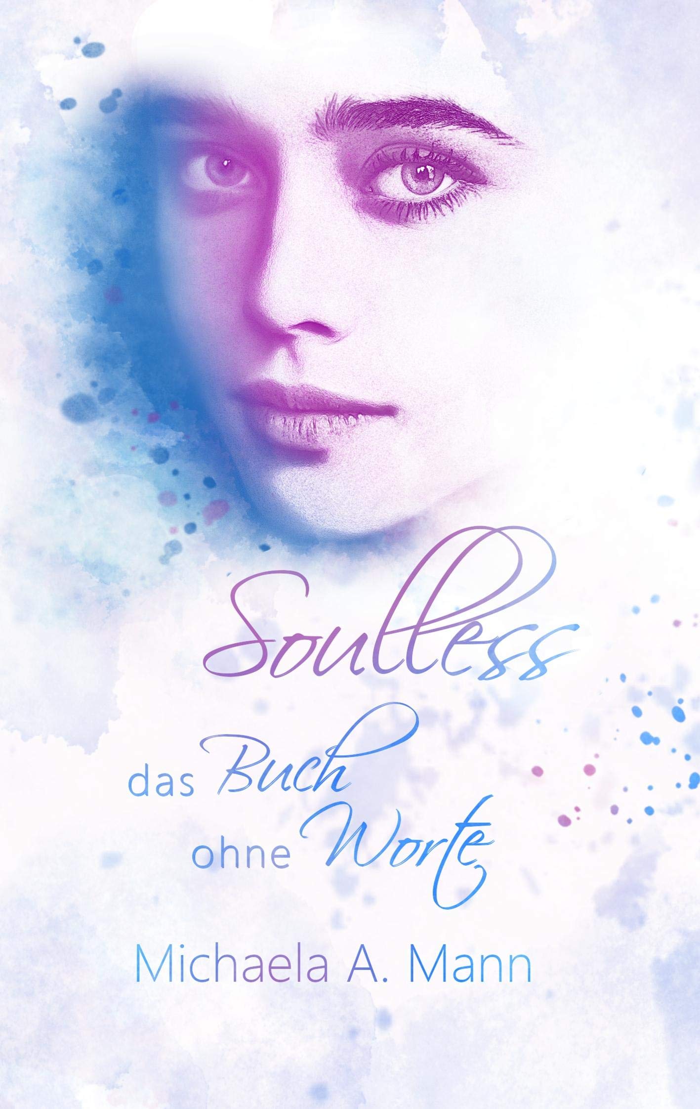 Product Image: Soulless: Das Buch ohne Worte