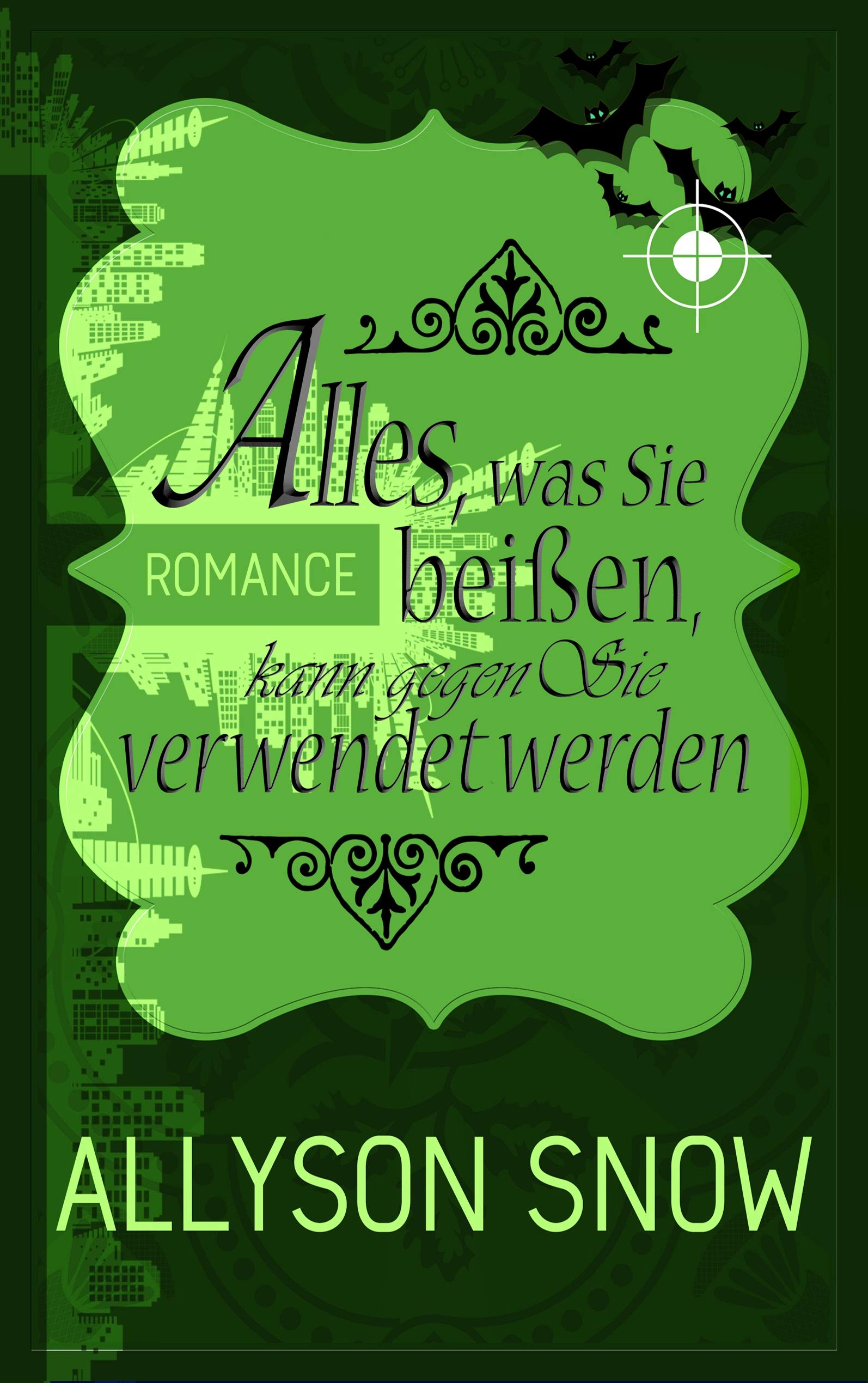 Alles, was Sie beißen, kann gegen Sie verwendet werden book
