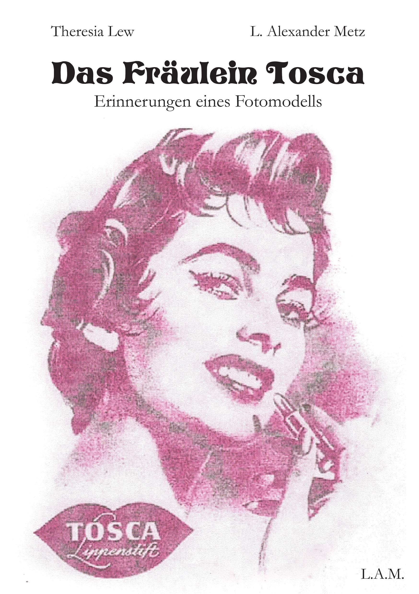 Das Fräulein Tosca: Erinnerungen eines Fotomodells Personalities