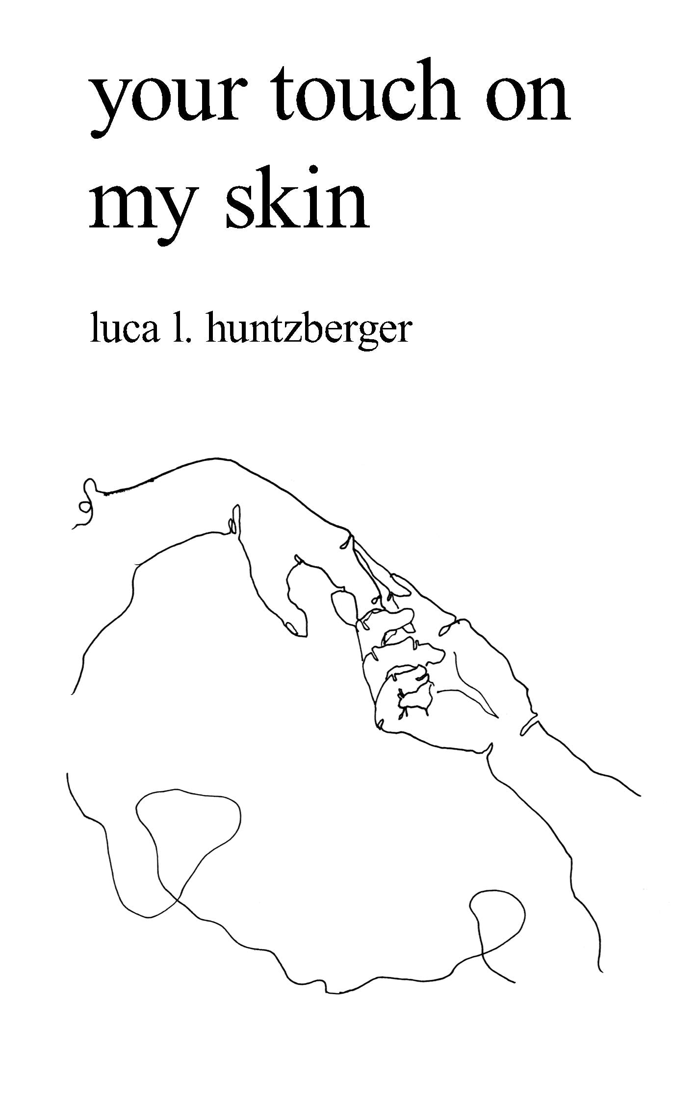 your touch on my skin Poetry
