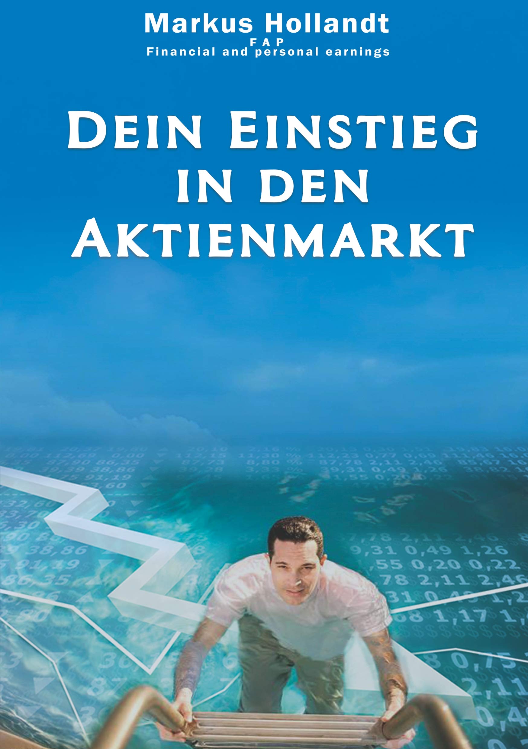 Dein Einstieg in den Aktienmarkt Business, Finance & Career