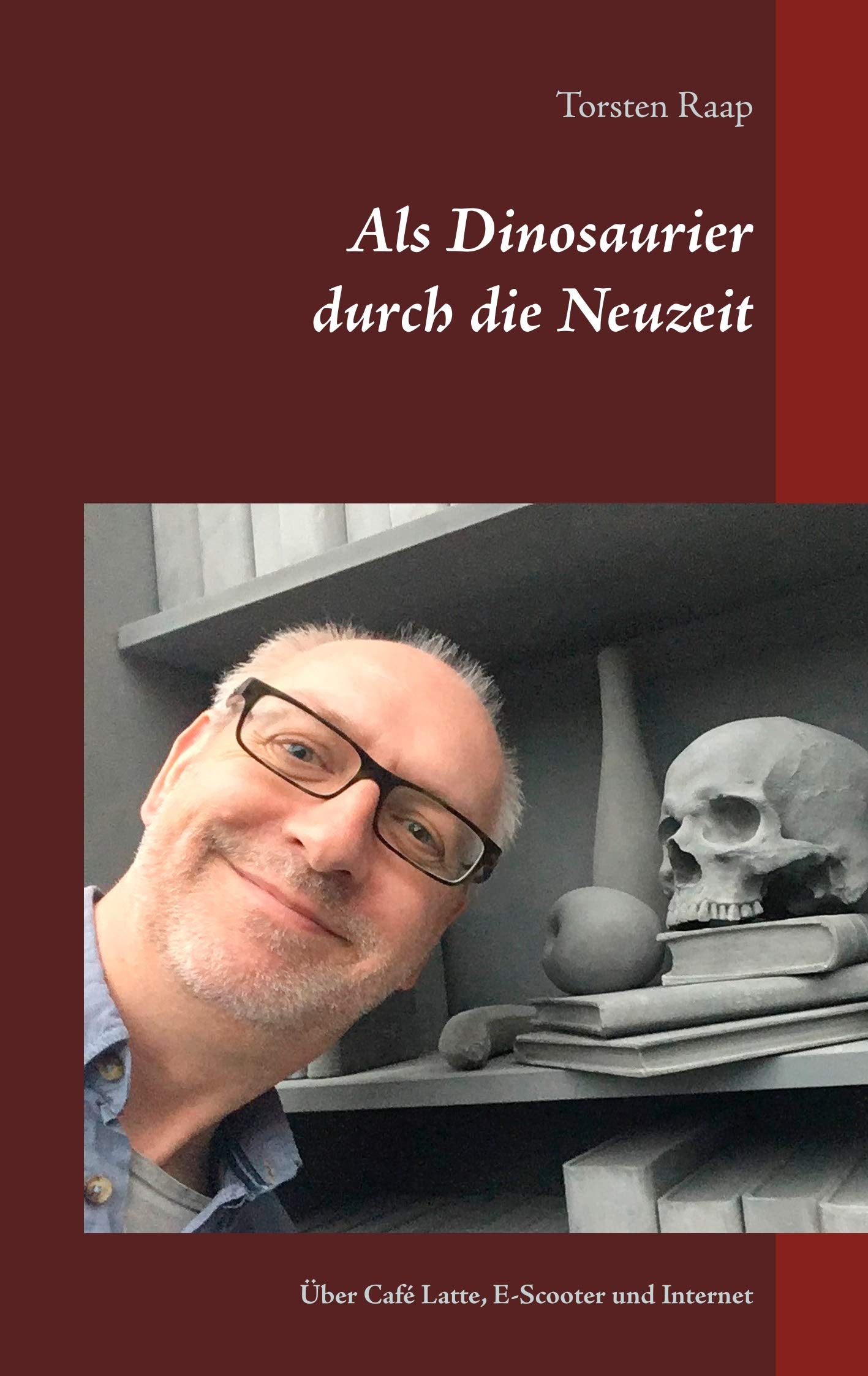 Als Dinosaurier durch die Neuzeit: Über den korrekten Umgang mit Café Latte, E-Scootern und Internet Humour & Satire