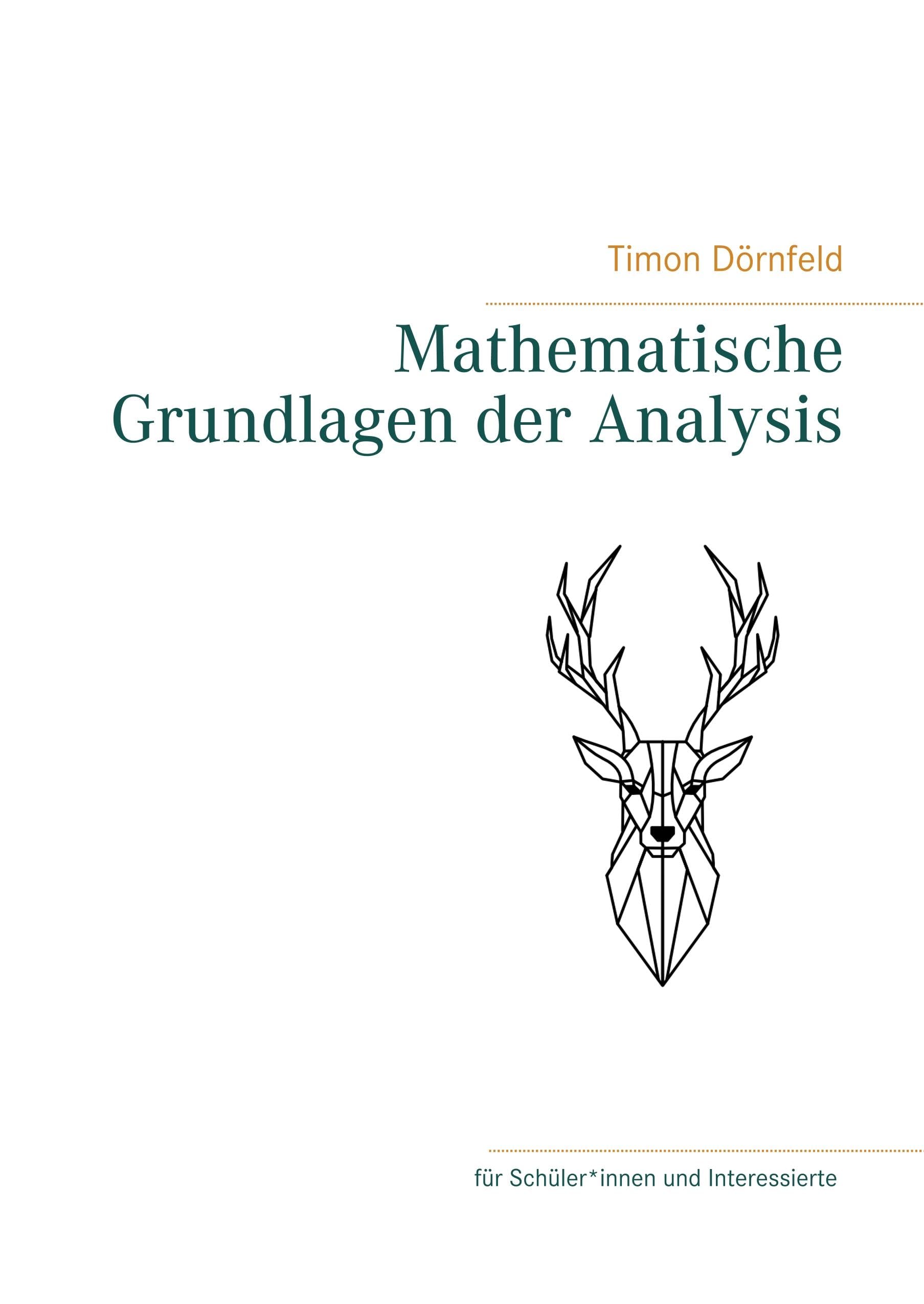 Mathematische Grundlagen der Analysis Mathematics