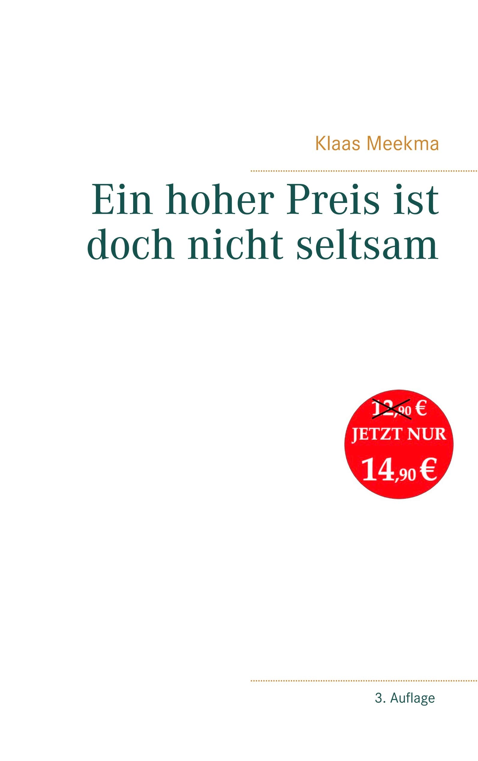 Ein hoher Preis ist doch nicht seltsam Law