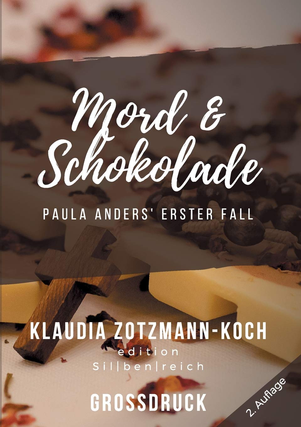 Mord & Schokolade (Großdruck): Paula Anders' erster Fall (Die Paula Anders Reihe) Contemporary literature