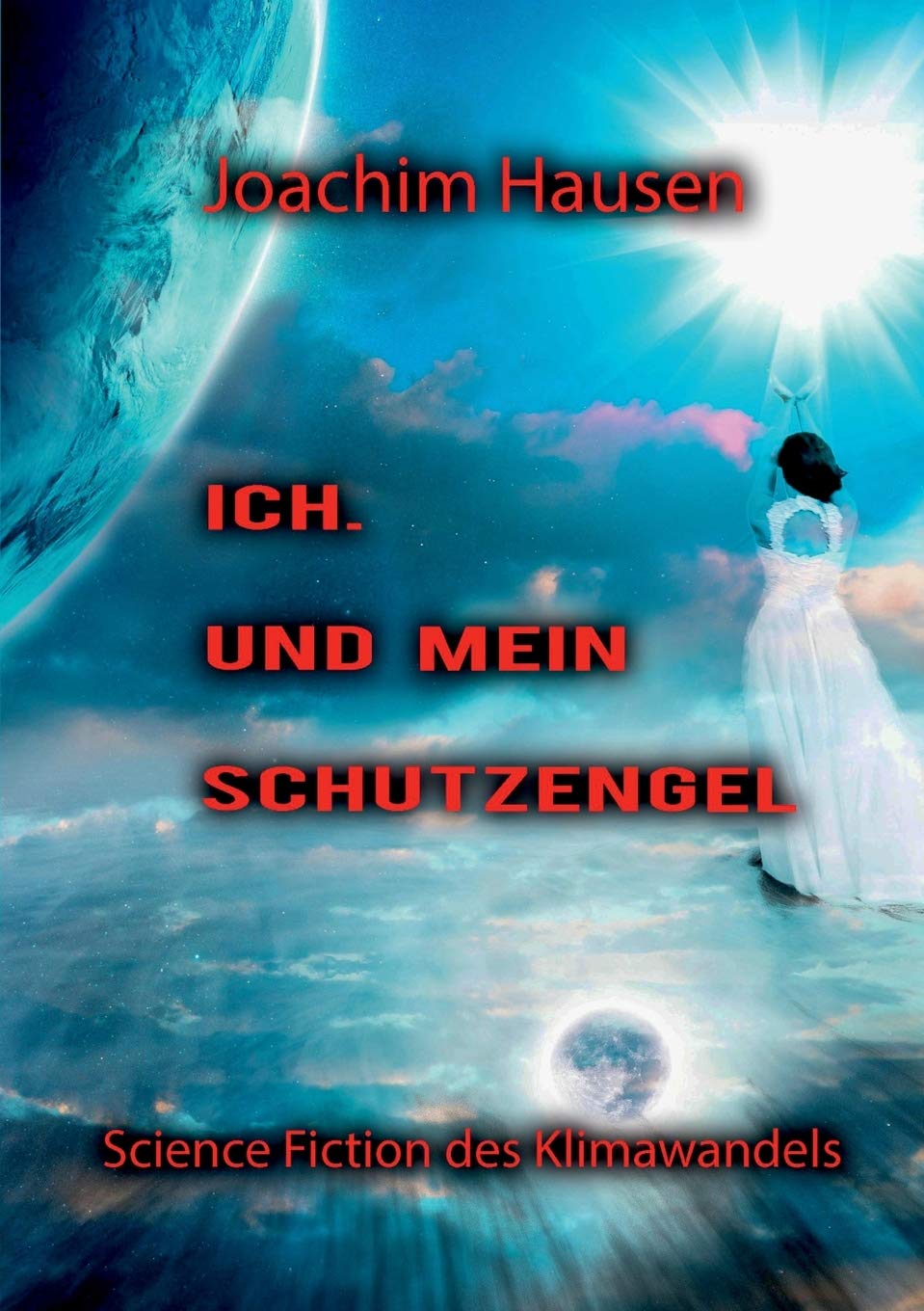 Ich. Und mein Schutzengel Contemporary literature