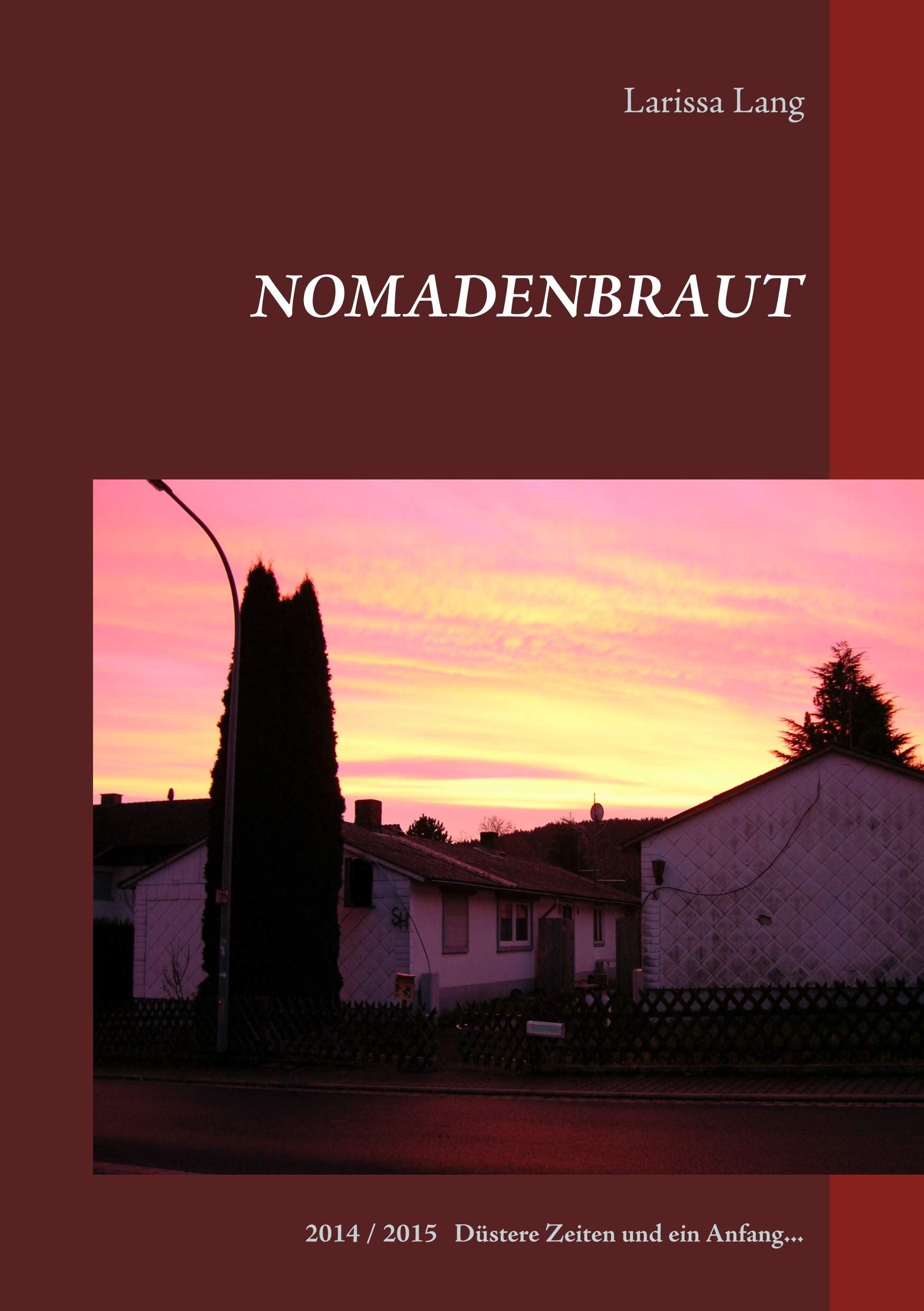 Nomadenbraut: 2014 / 2015 Düstere Zeiten und ein Anfang... Personalities