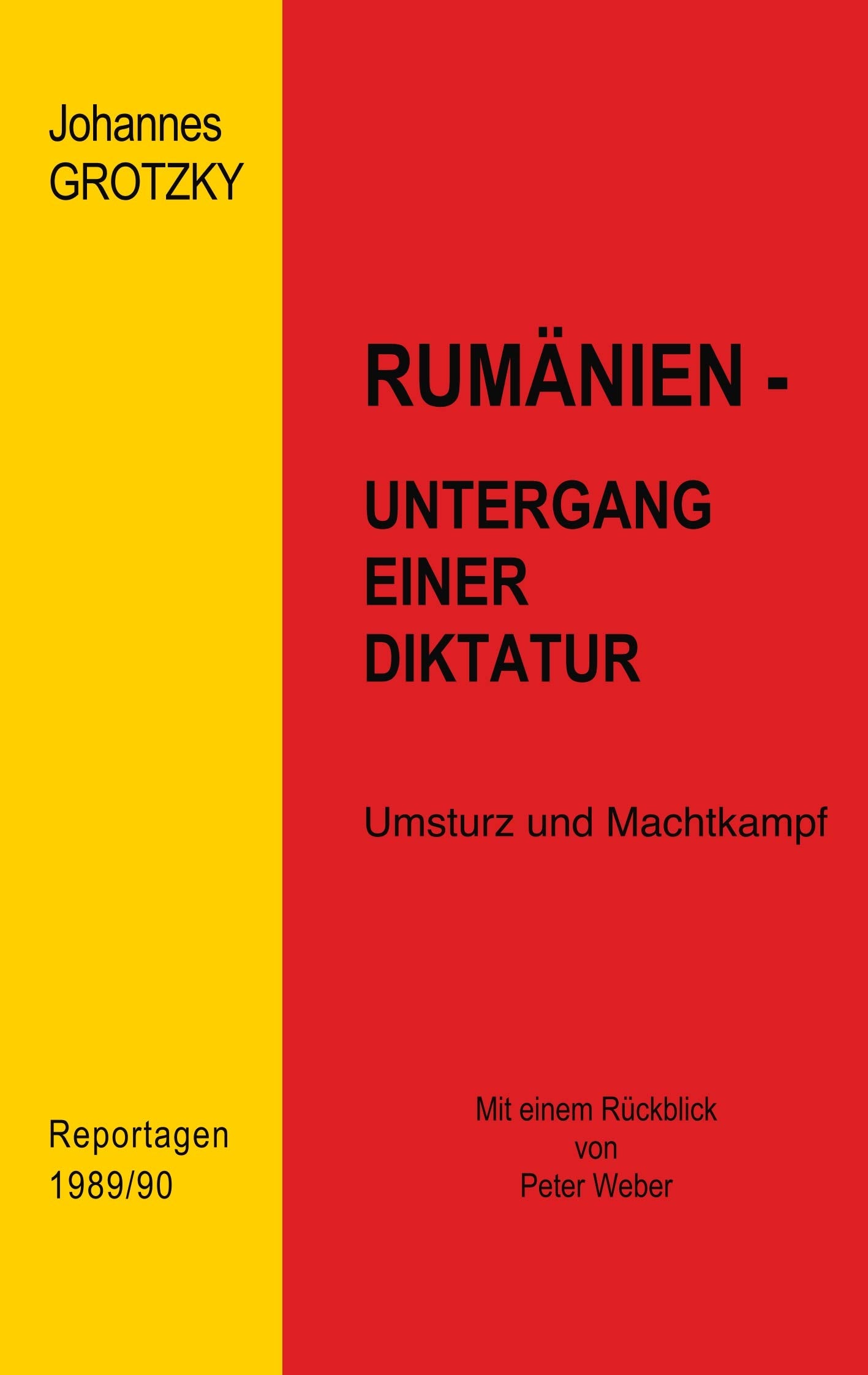Rumänien - Untergang einer Diktatur: Umsturz und Machtkampf. Reportagen 1989/90 Law