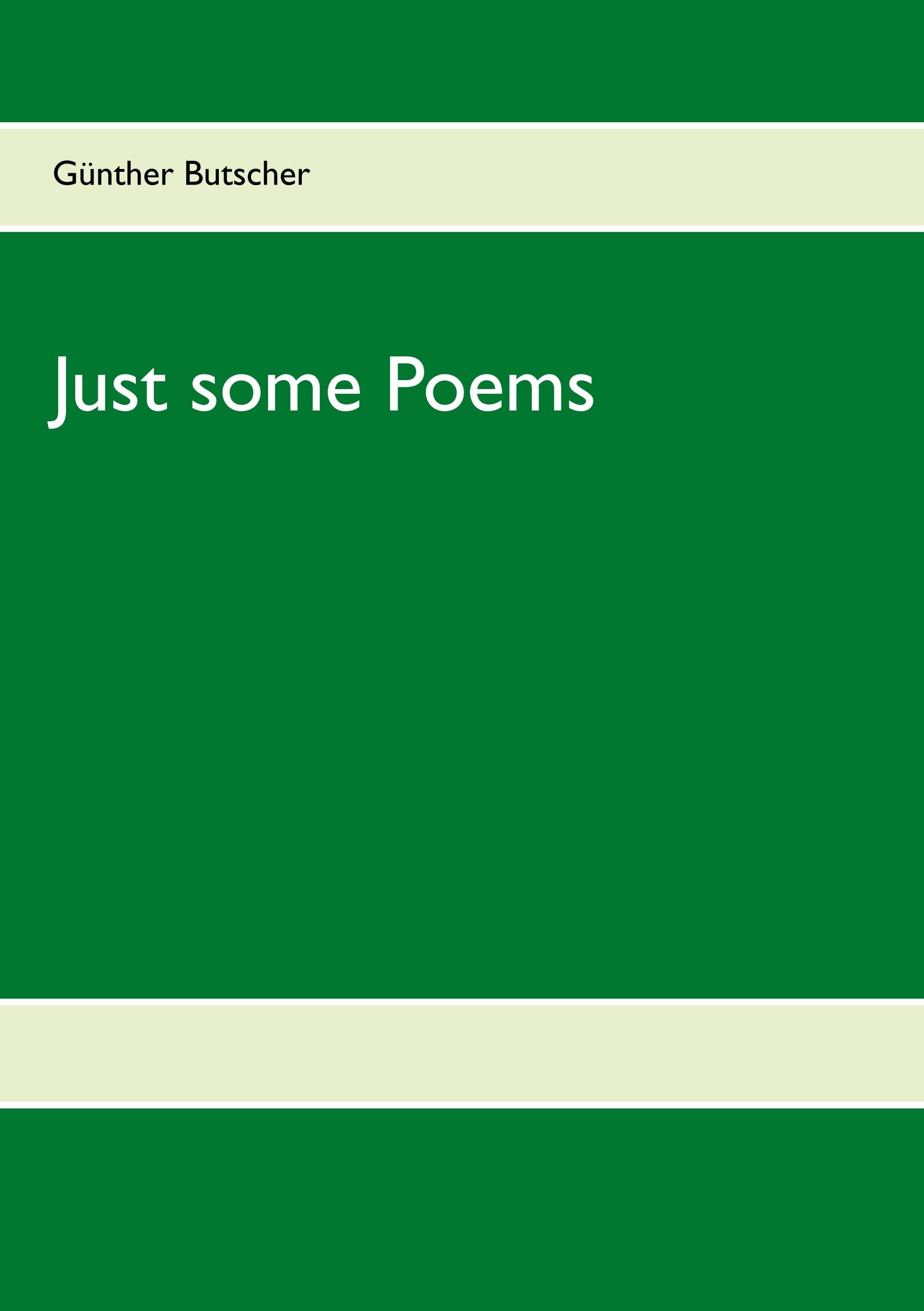 Just some Poems Poetry