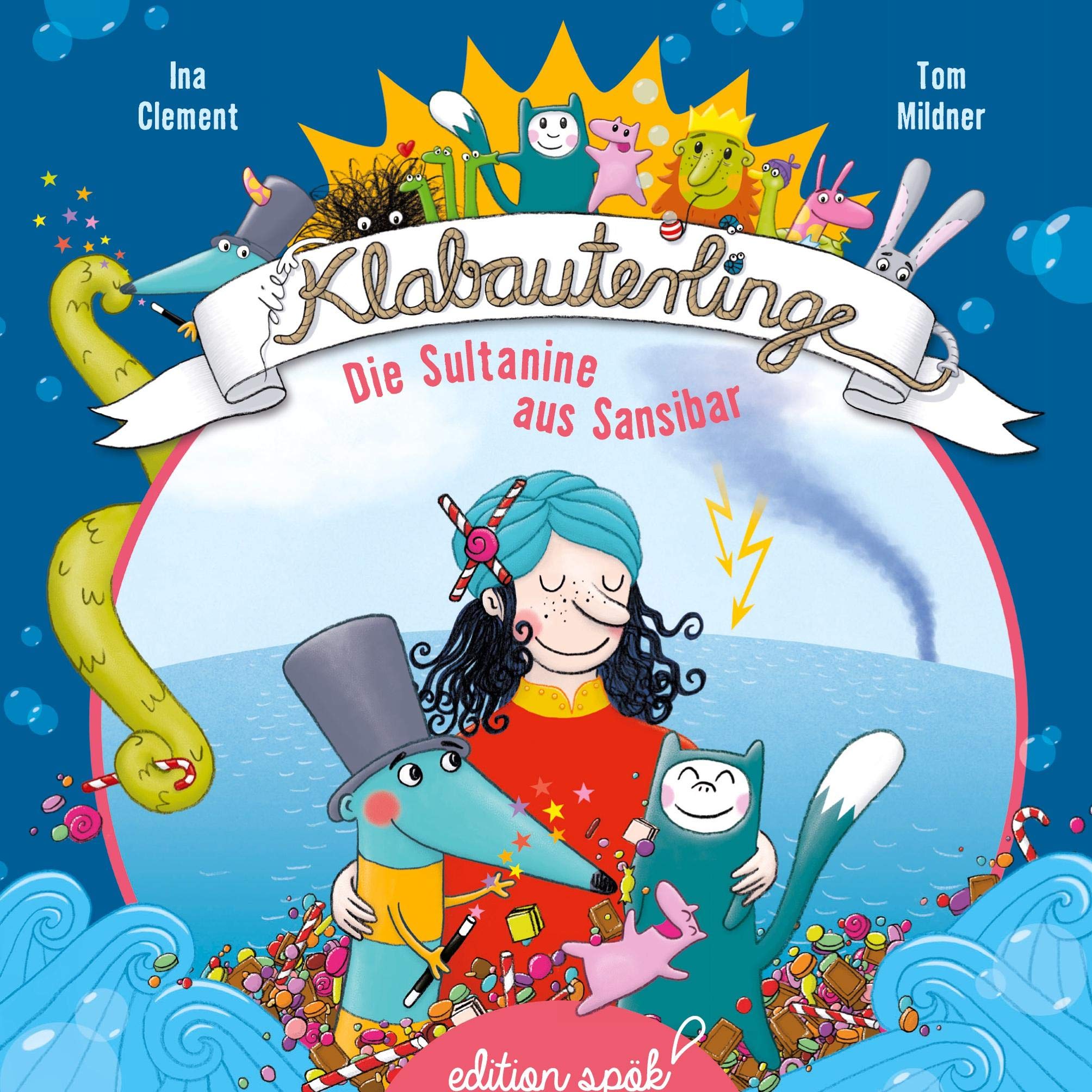 Die Sultanine aus Sansibar (Die Klabauterlinge) Children's books