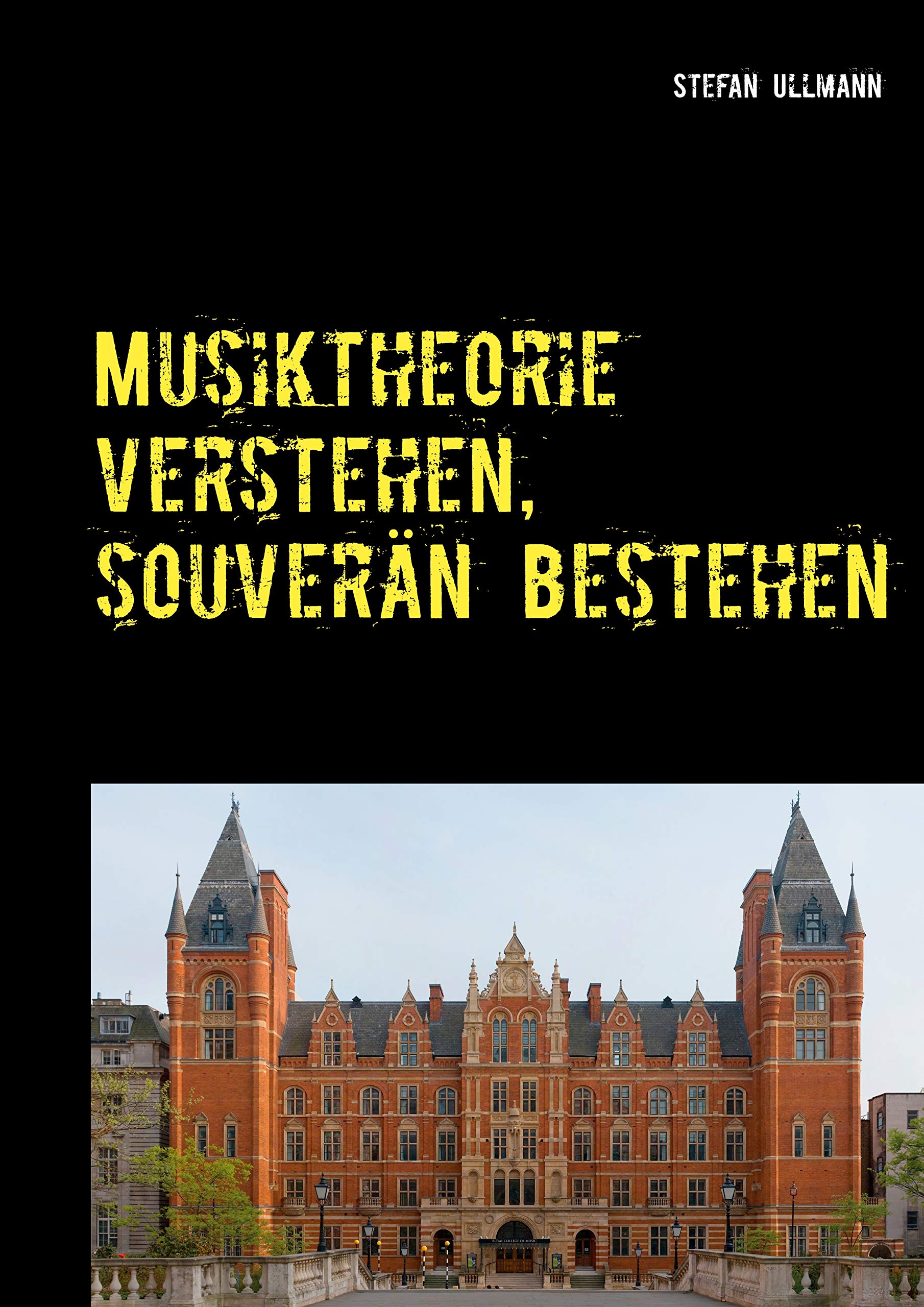 Musiktheorie verstehen, souverän bestehen Arts & Music