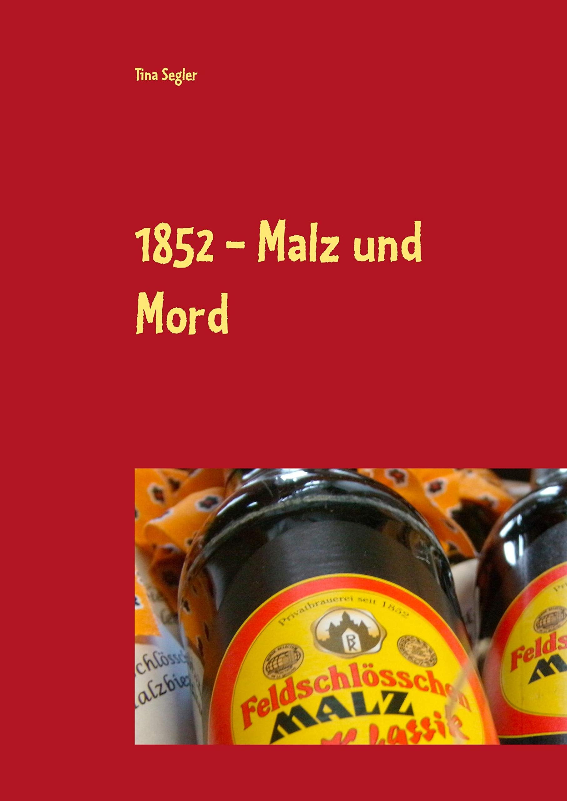 1852 - Malz und Mord Contemporary literature