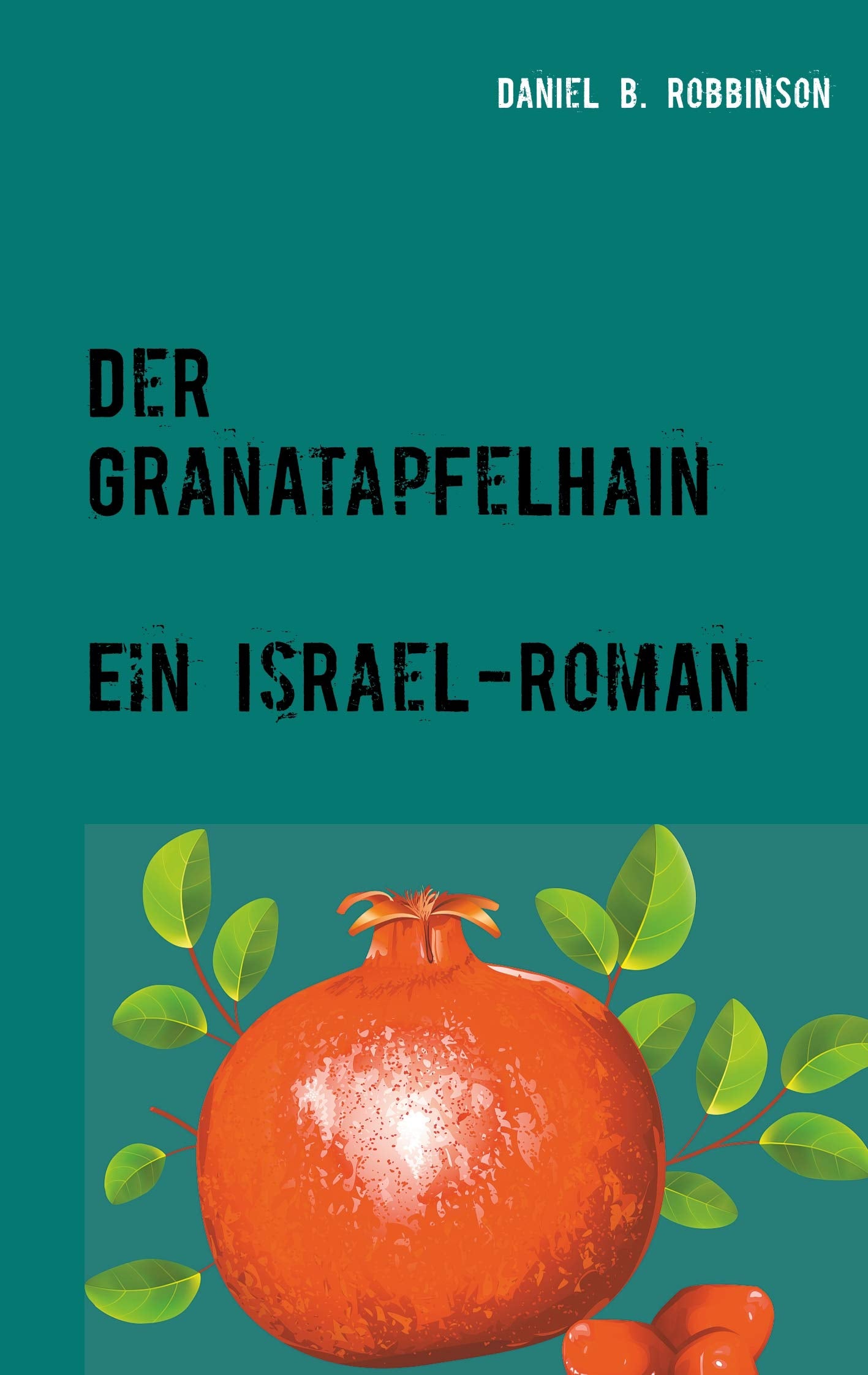 Der Granatapfelhain Contemporary literature Books