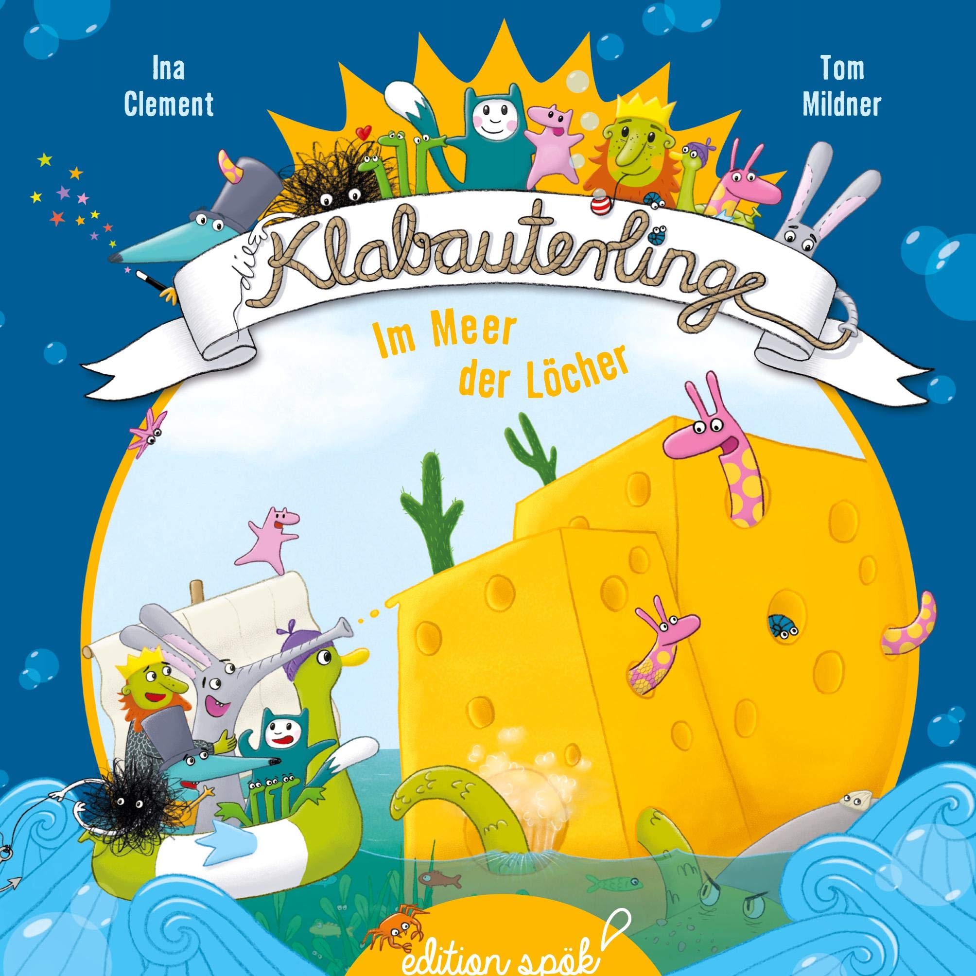 Im Meer der Löcher (Die Klabauterlinge, Band 5) Children's books