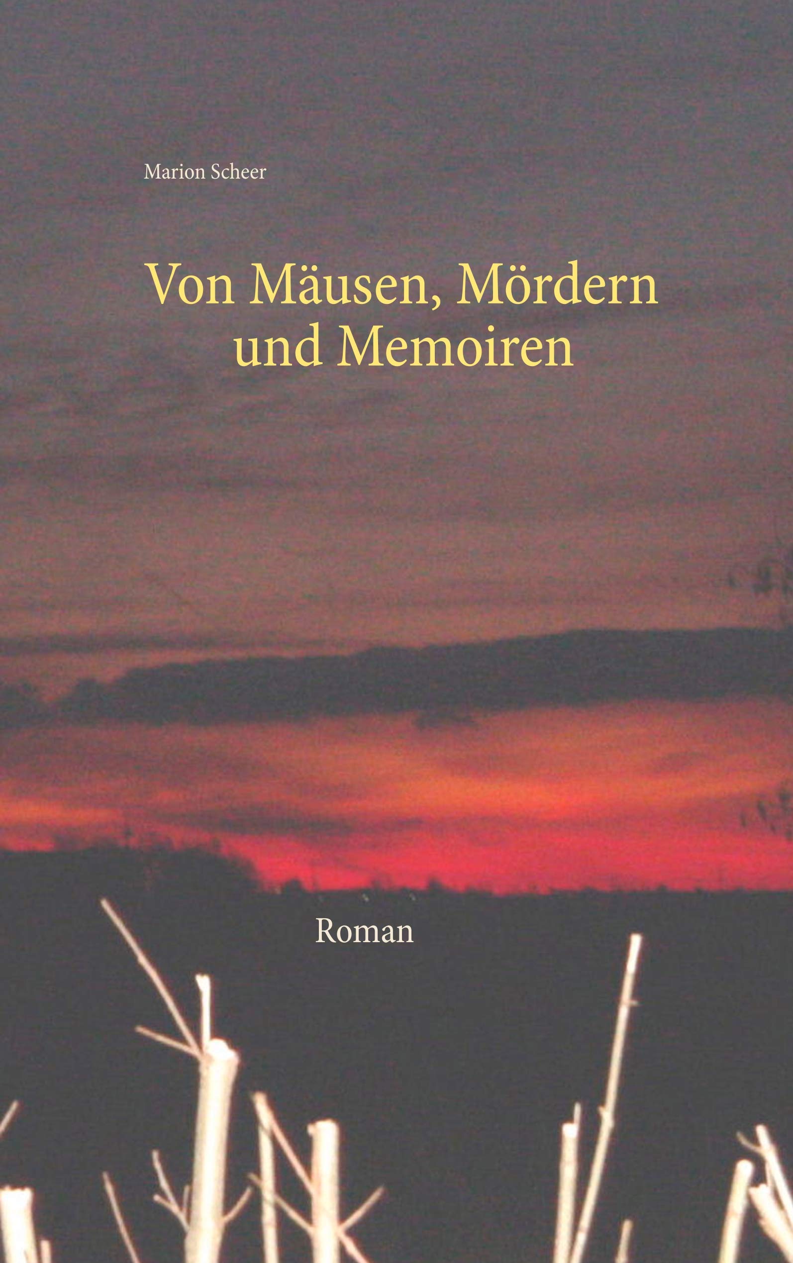 Von Mäusen, Mördern und Memoiren Contemporary literature