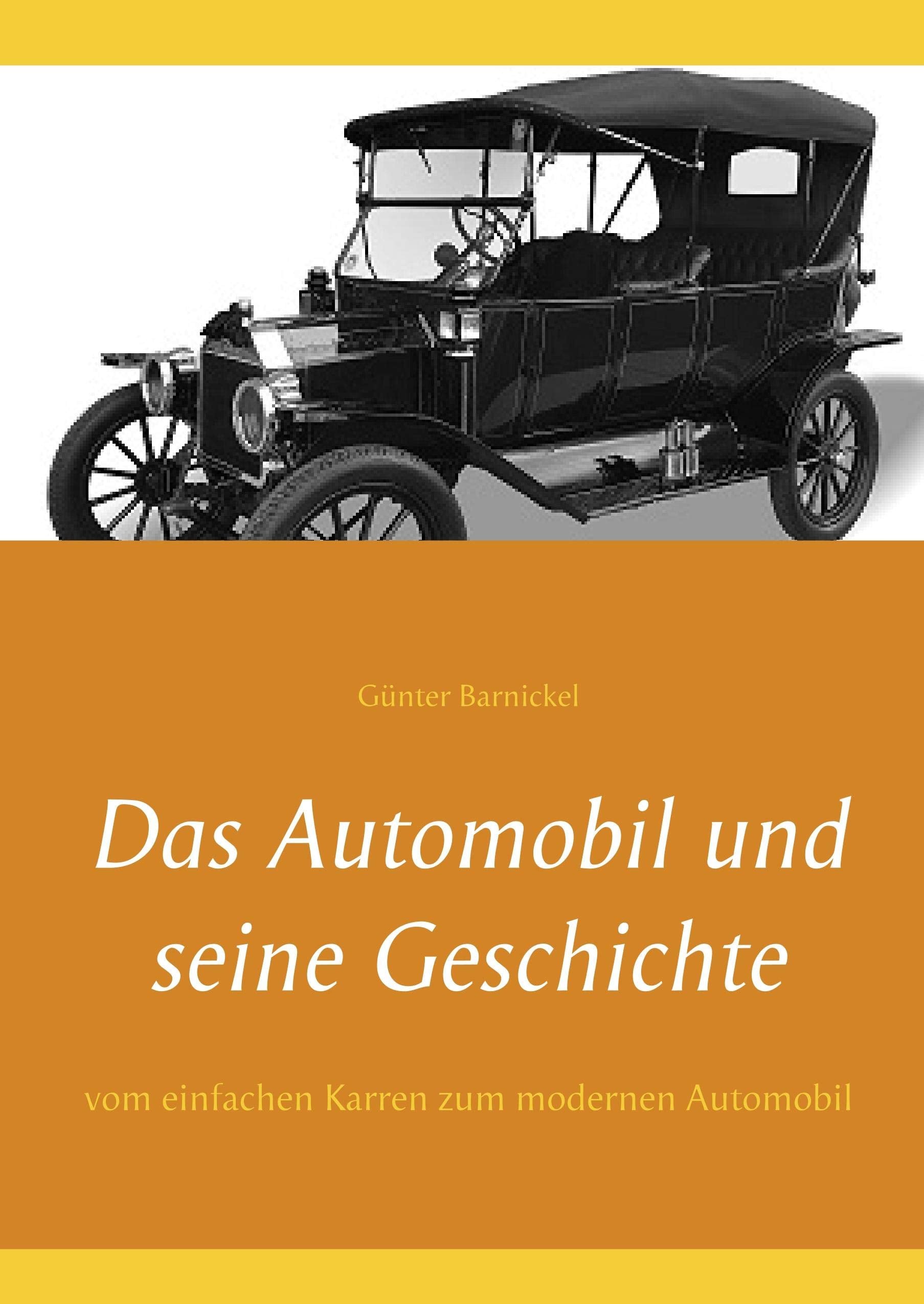 Das Automobil und seine Geschichte Business & Technology