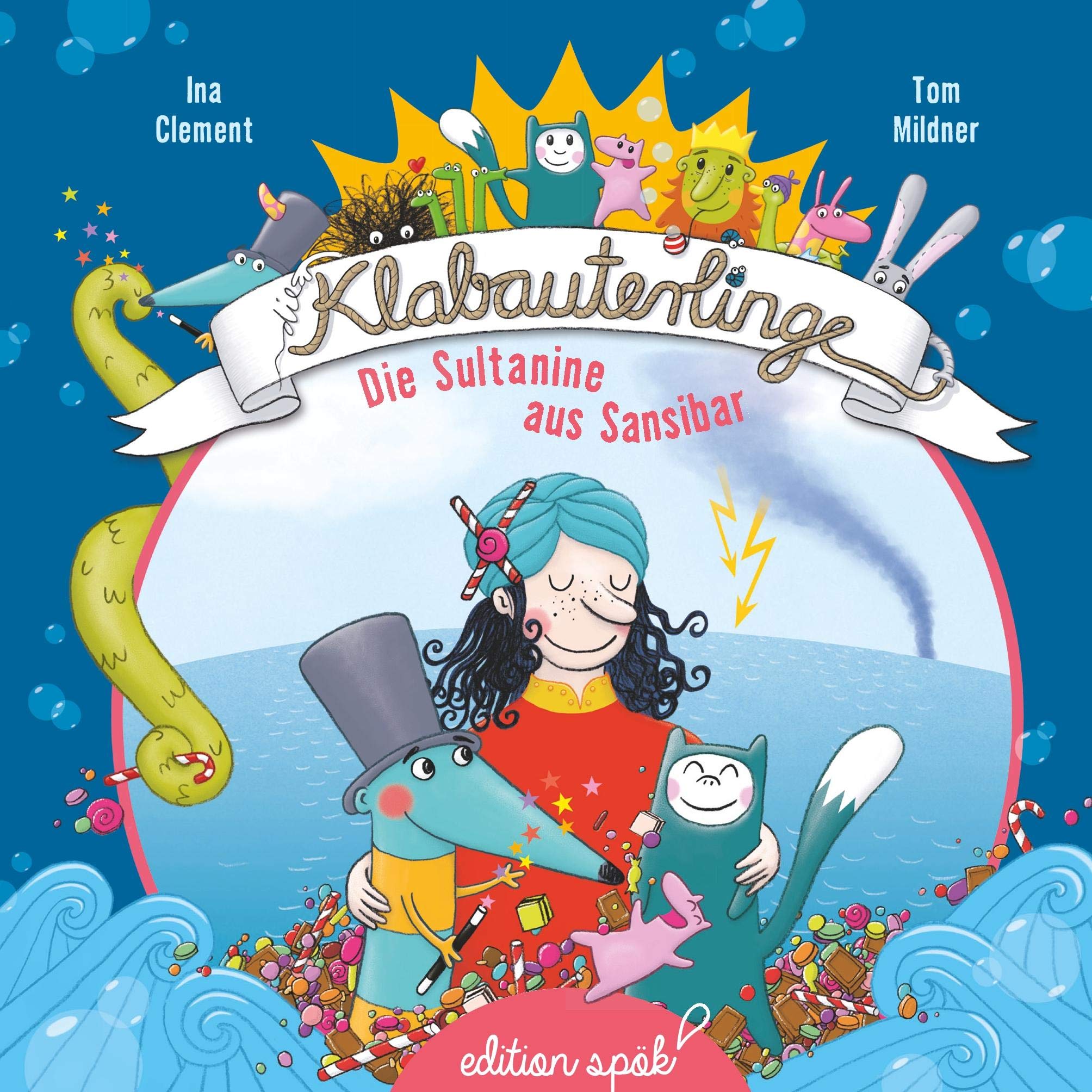 Die Sultanine aus Sansibar (Die Klabauterlinge) Children's books