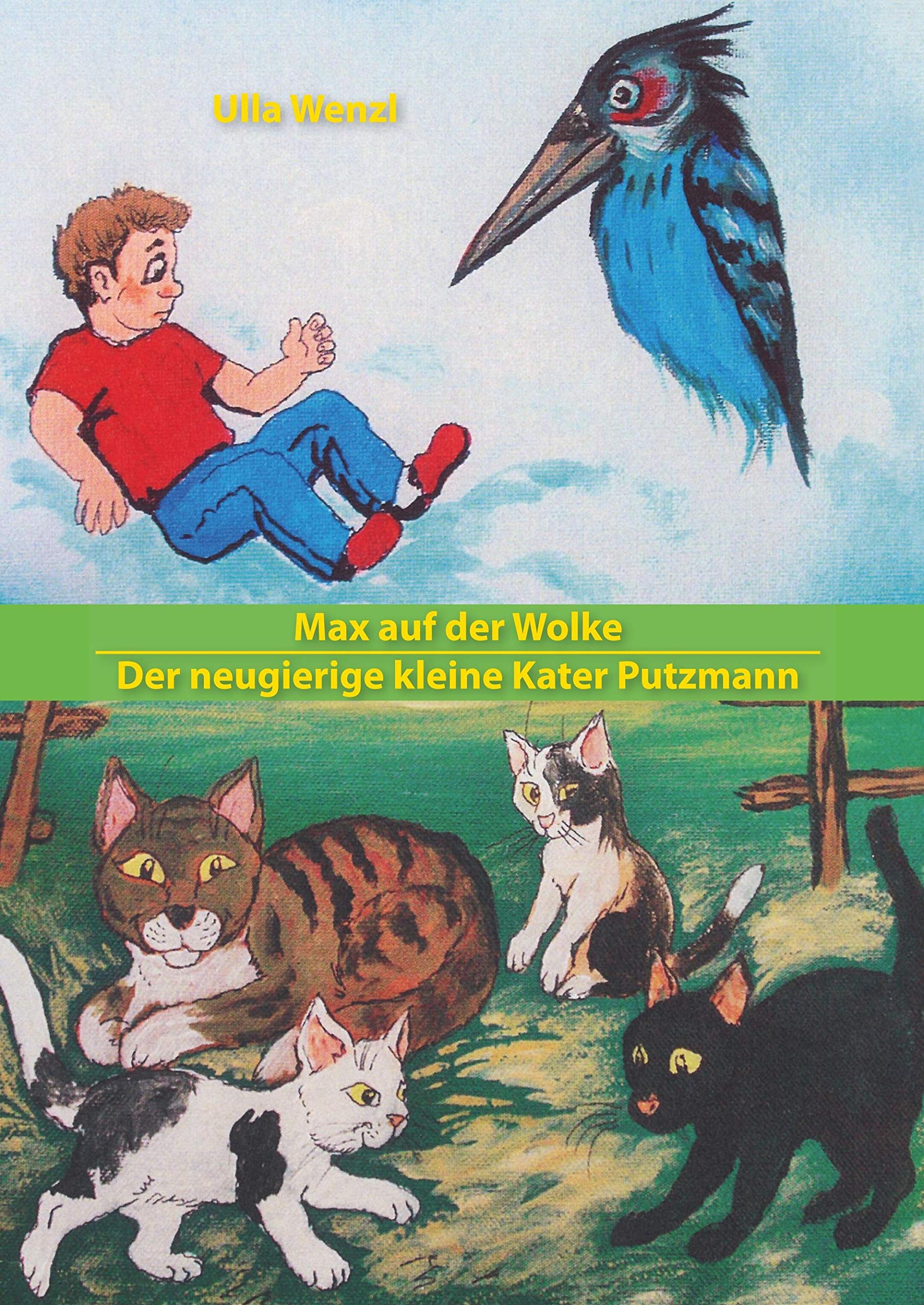 Max auf der Wolke/ Der neugierige kleine Kater Putzmann Fairy Tales & Legends